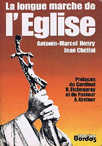 Stock image for La longue marche de l'Eglise for sale by Ammareal