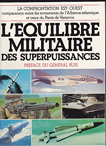 Beispielbild fr L'quilibre militaire des superpuissances zum Verkauf von Ammareal
