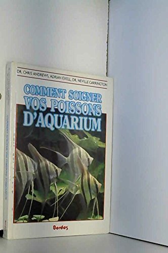 9782040129910: Comment soigner vos poissons d'aquarium