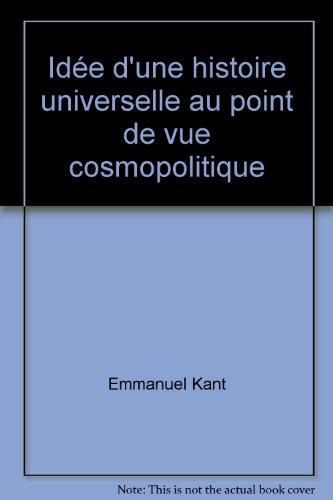 9782040140229: Ide d'une histoire universelle au point de vue cosmopolitique