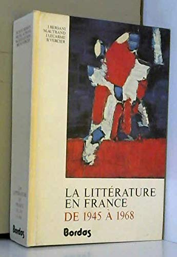 9782040150105: La littrature en France de 1945  1968
