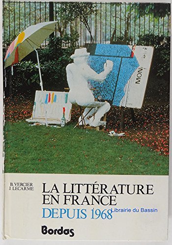 9782040150488: La Litterature En France Depuis 1968