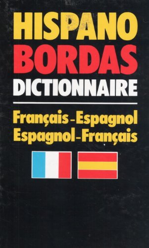 9782040152994: Hispano Bordas: Dictionnaire franais-espagnol, espagnol-franais...
