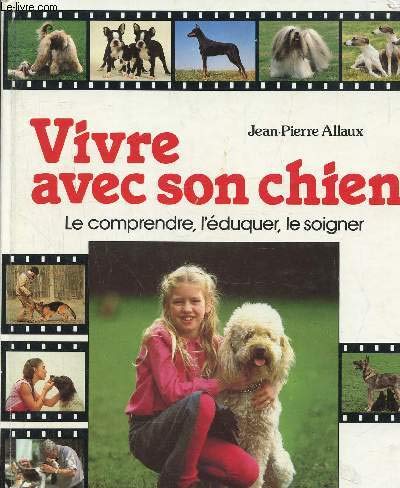 Beispielbild fr Vivre avec son chien zum Verkauf von medimops