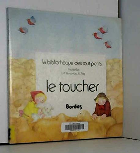 Le Toucher (9782040153625) by Parramon, J. M.