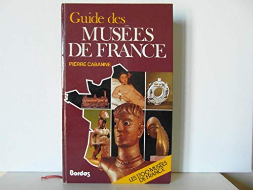 Imagen de archivo de Guide des muses de France, nouvelle dition a la venta por Librairie Th  la page