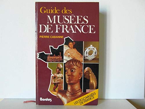 Stock image for Guide des muses de France, nouvelle dition for sale by Librairie Th  la page