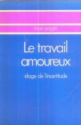 Stock image for Le travail amoureux for sale by Librairie l'Aspidistra