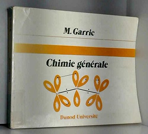 Stock image for CHIMIE GENERALE. : 3me dition for sale by Ammareal