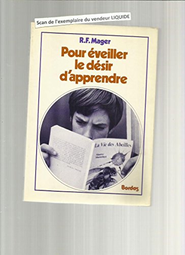 9782040155841: Pour eveiller le desir d'apprendre