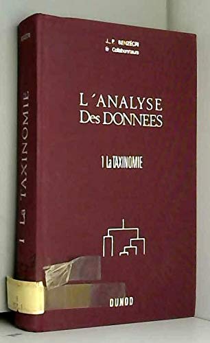 Beispielbild fr L'analyse des donnes, tome 1 : La taxinomie zum Verkauf von Ammareal