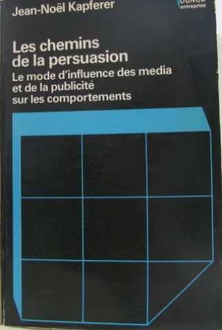 Imagen de archivo de Les chemins de la persuasion a la venta por Ammareal