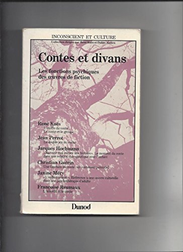 Stock image for Contes et divans; les fonctions psychiques des oeuvres. Collection : Inconscient et culture. for sale by AUSONE