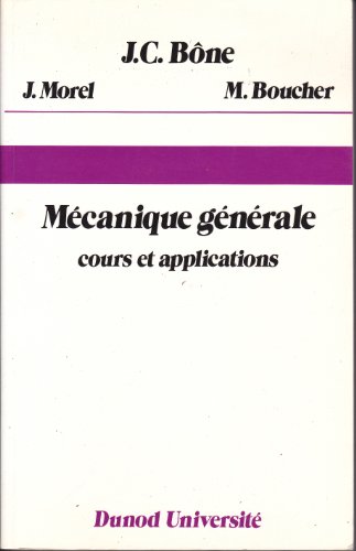 Stock image for Mcanique gnrale : Cours et applications for sale by Ammareal