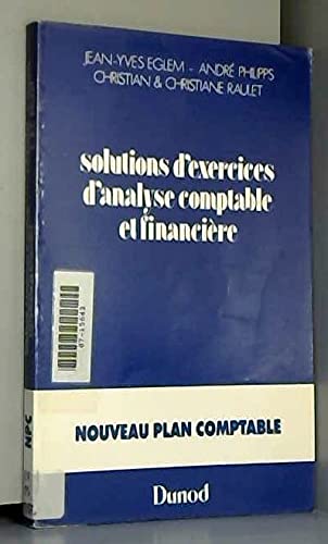 Stock image for Analyse Comptable Et Financire : Solutions D'exercices Du Cours for sale by RECYCLIVRE