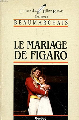 Beispielbild fr Le Mariage De Figaro (French Edition) zum Verkauf von Wonder Book