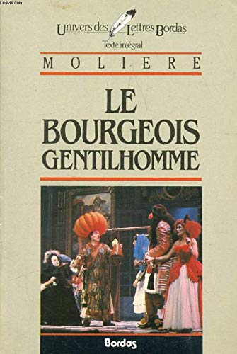 Stock image for Le Bourgeois Gentilhomme for sale by HPB-Ruby