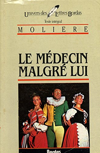 Beispielbild fr Le Mdecin Malgr Lui zum Verkauf von Librairie Th  la page