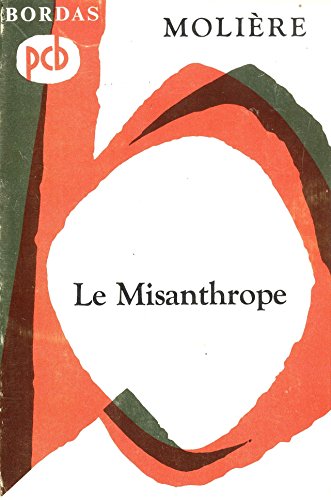 LE MISANTHROPE, COMEDIE