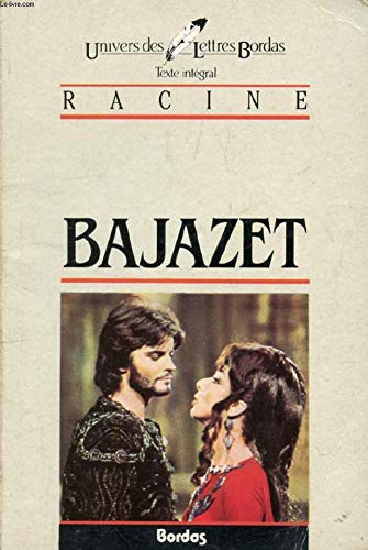 Imagen de archivo de RACINE/ULB BAJAZET (Ancienne Edition) a la venta por Librairie Th  la page