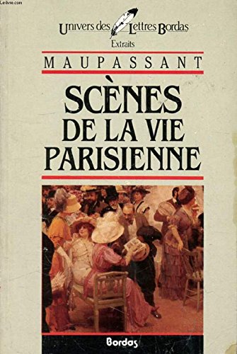 Scenes De La Vie Parisienne* (9782040160975) by Maupassant