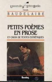 Stock image for Petits pomes en prose et Choix de textes esthetiques for sale by Librairie Th  la page