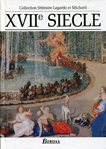 Stock image for Xviie Siecle (Collection Litteraire) (French and English Edition) for sale by Wonder Book