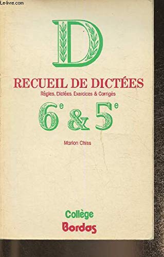 Stock image for RECUEIL DICTEES 6E/5E (Ancienne Edition) for sale by Ammareal