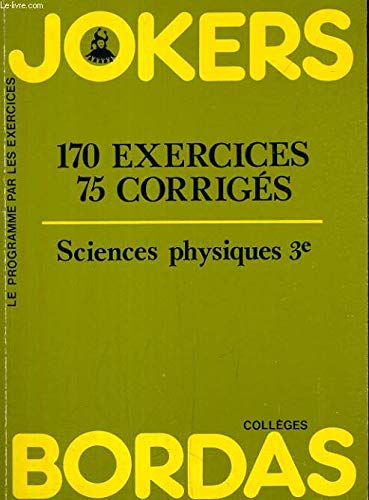 Stock image for Sciences physiques 3e for sale by Chapitre.com : livres et presse ancienne