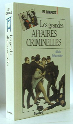 9782040163648: GRANDES AFFAIRES CRIMINELLES (Ancienne Edition)