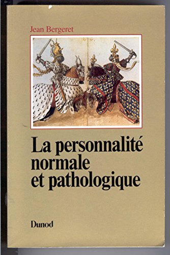 9782040164362: La Personnalit normale et pathologique: Les structures mentales, le caractre, les symptmes