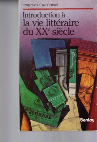 Stock image for Introduction  la vie Littraire du XXe Sicle for sale by ARTLINK