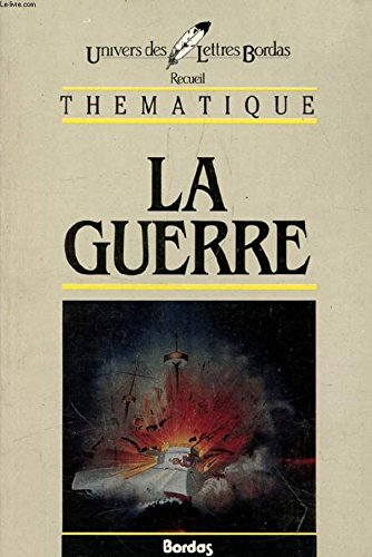 Stock image for La Guerre for sale by LeLivreVert