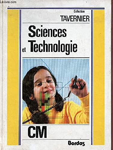 9782040165925: Sciences et technologie, CM: Biologie, gologie, physique, technologie, informatique