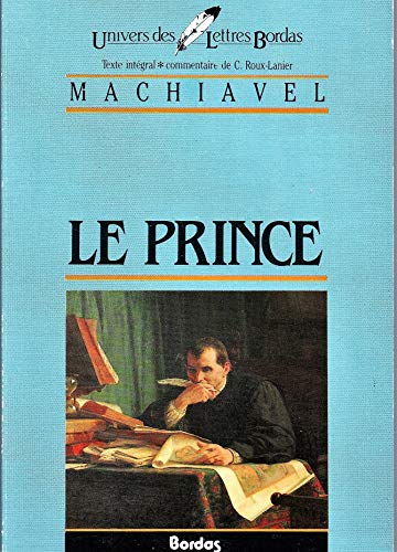 Beispielbild fr MACHIAVEL/ULB LE PRINCE (Ancienne Edition) zum Verkauf von medimops