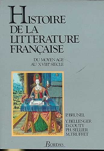 9782040166540 - Histoire De La Litterature Francaise: Du Moyen Age Au ...