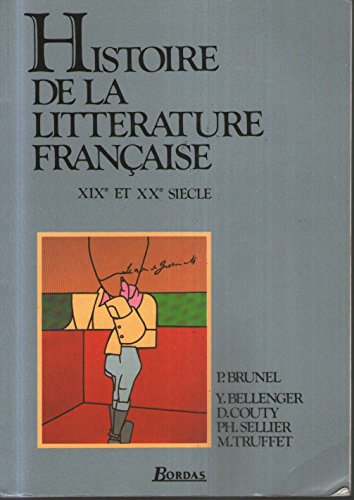Beispielbild fr Histoire De LA Litterature Francaise : XIX Et Xxe Siecle (Paperback, 1986) zum Verkauf von Better World Books