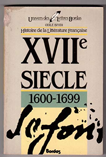 9782040167035: Histoire de la littrature franaise : XVIIe sicle : 1600-1699