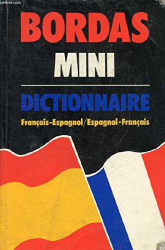 Beispielbild fr Bordas mini dictionnaire franais-espagnol, espagnol-franais zum Verkauf von Librairie Th  la page