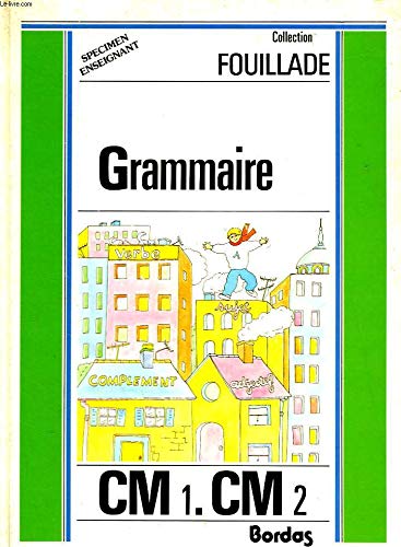 Stock image for Grammaire : CM1, CM2 for sale by Ammareal