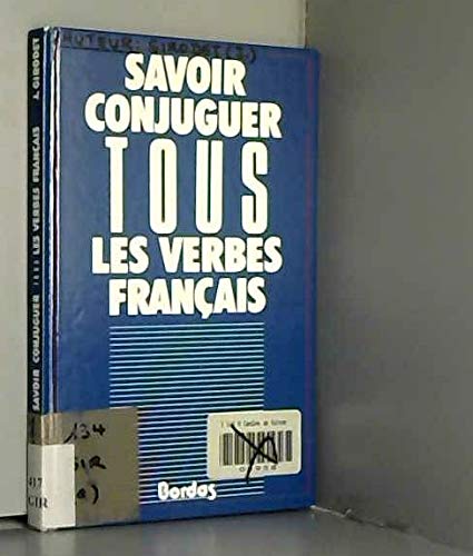 Stock image for SAVOIR CONJUGUER VERBES FR. for sale by Goldstone Books