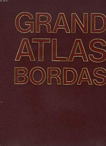 9782040168247: Grand atlas bordas geog astron hist 092193 (Serryn)