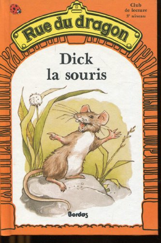 Stock image for Dick La Souris for sale by RECYCLIVRE