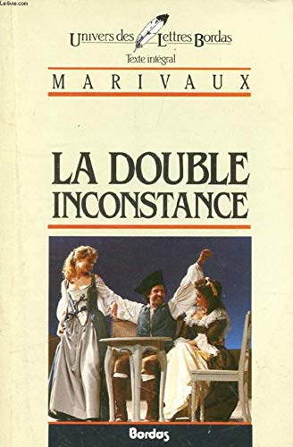 Stock image for La Double Inconstance for sale by BookHolders