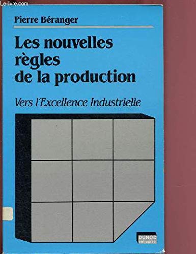 Beispielbild fr Les nouvelles rgles de la production zum Verkauf von Ammareal