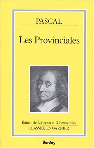 9782040174354: Les Provinciales ou Les lettres crites par Louis de Montalte  un provincial de ses amis et aux RR. PP. jsuites