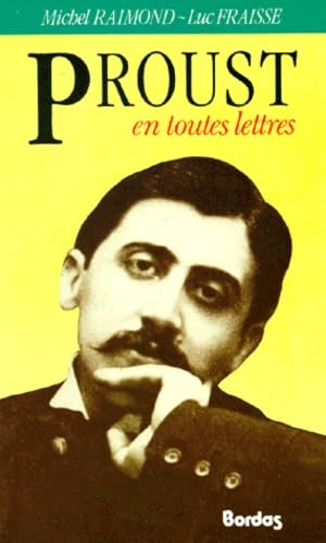 Beispielbild fr Proust en toutes lettres zum Verkauf von Wonder Book