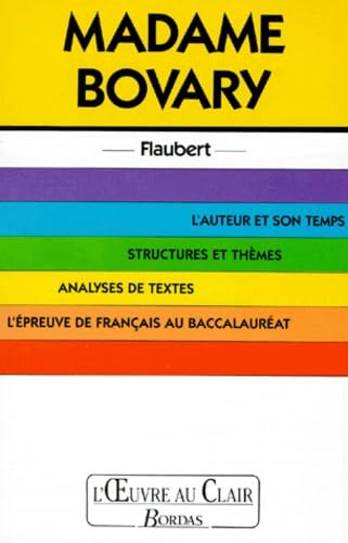 L' Oeuvre Au Clair: Flaubert: Madame Bovary (9782040181772) by Gustave Flaubert