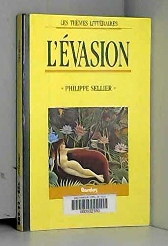 Beispielbild fr SELLIER/L'EVASION (Ancienne Edition) Sellier, Philippe zum Verkauf von LIVREAUTRESORSAS