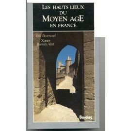 Beispielbild fr Les hauts lieux du moyen âge en France zum Verkauf von WorldofBooks